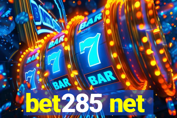 bet285 net